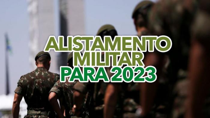 JOVENS QUE COMPLETAM 18 ANOS EM 2023 JÁ PODEM SE ALISTAR NO SERVIÇO MILITAR